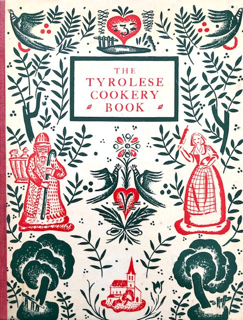 (*NEW ARRIVAL*) (French) De Bethel, David. The Tyrolese Cookery Book.