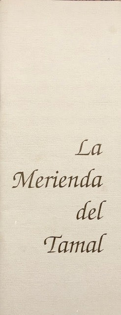 (Mexican) Diaz del Castillo, Bernal. La Merienda del Tamal.