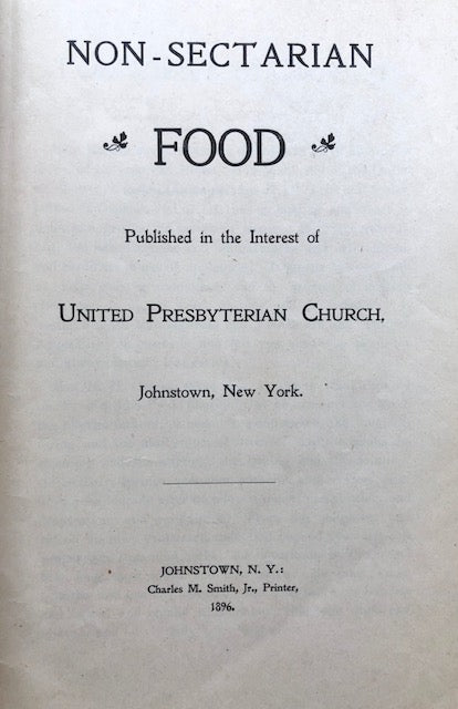 (New York) United Presbyterian Church. Non-Sectarian Food.