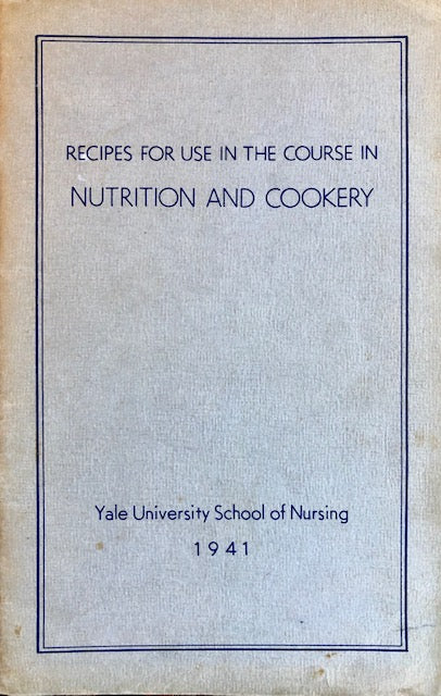 (Nutrition) Recipes for Use in the Course in Nutrition and Cookery.