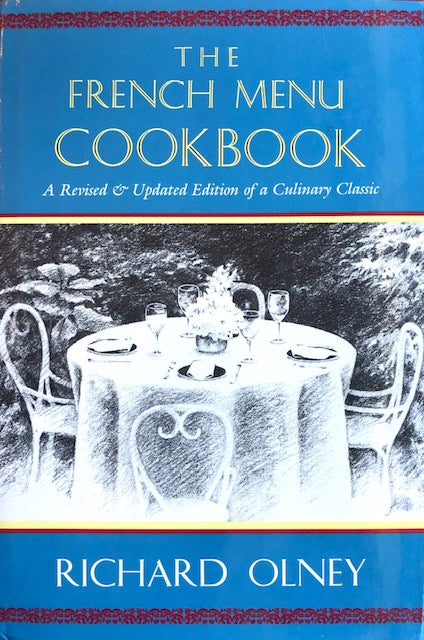 (*NEW ARRIVAL*) (French) Richard Olney. The French Menu Cookbook.