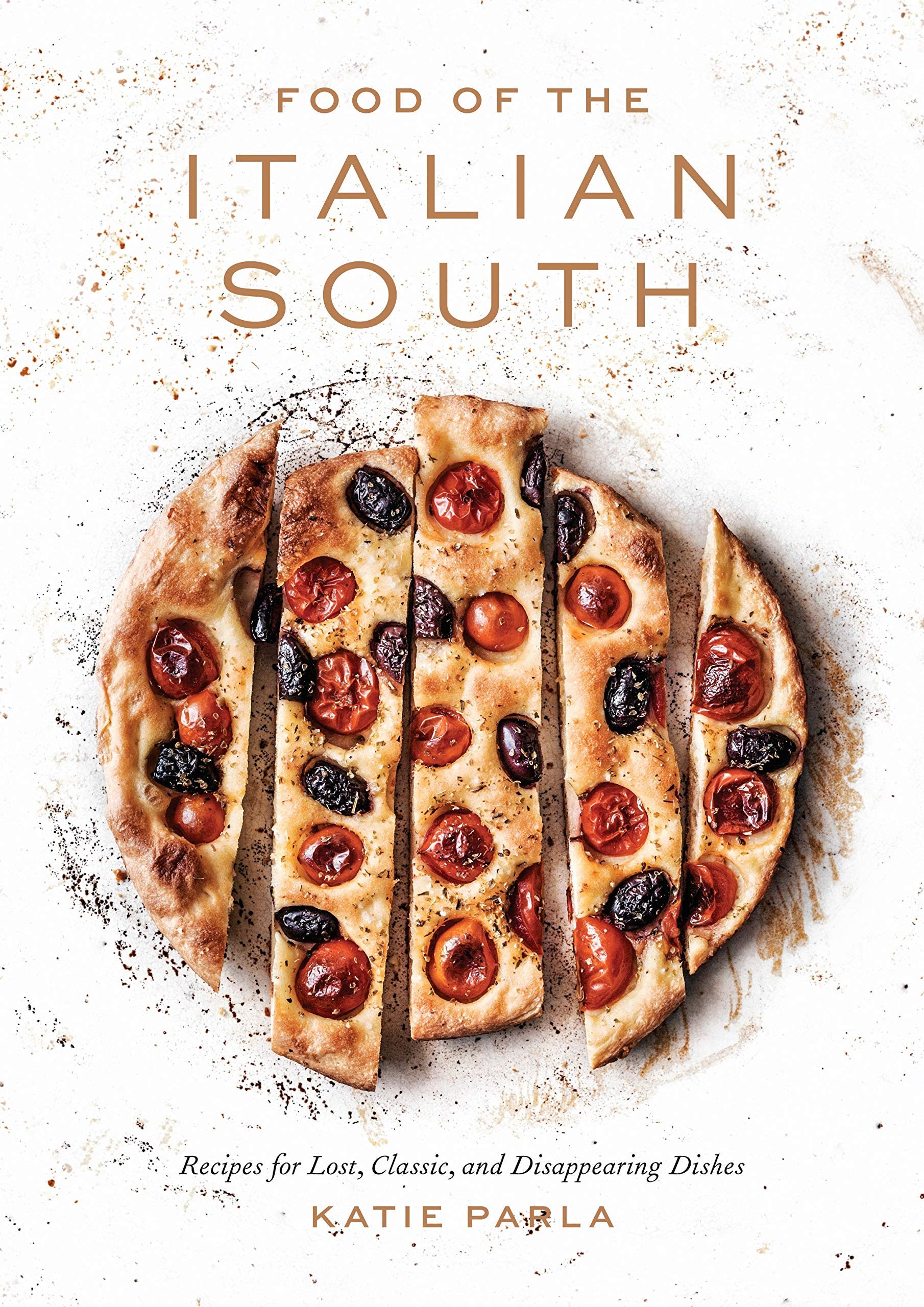 Food of the Italian South: Recipes for Classic, Disappearing, and Lost Dishes (Katie Parla) *Signed*