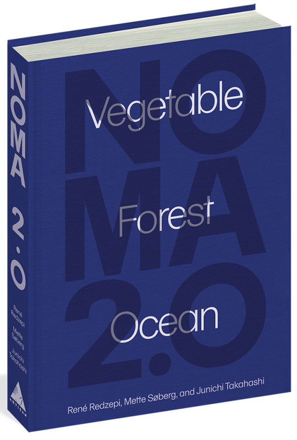 Noma 2.0: Vegetable, Forest, Ocean (Rene Redzepi, Mette Søberg, Junichi Takahashi) *Signed*