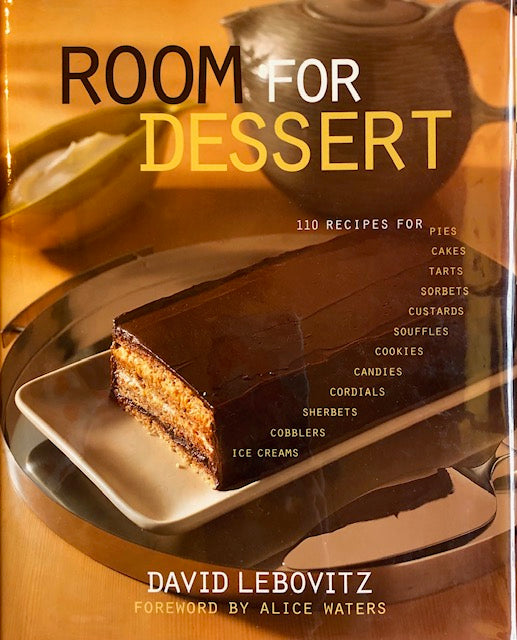 (*NEW ARRIVAL*) (Baking) David Lebovitz. Room for Dessert