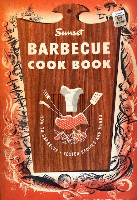 (California) Sunset Barbecue Cook Book.