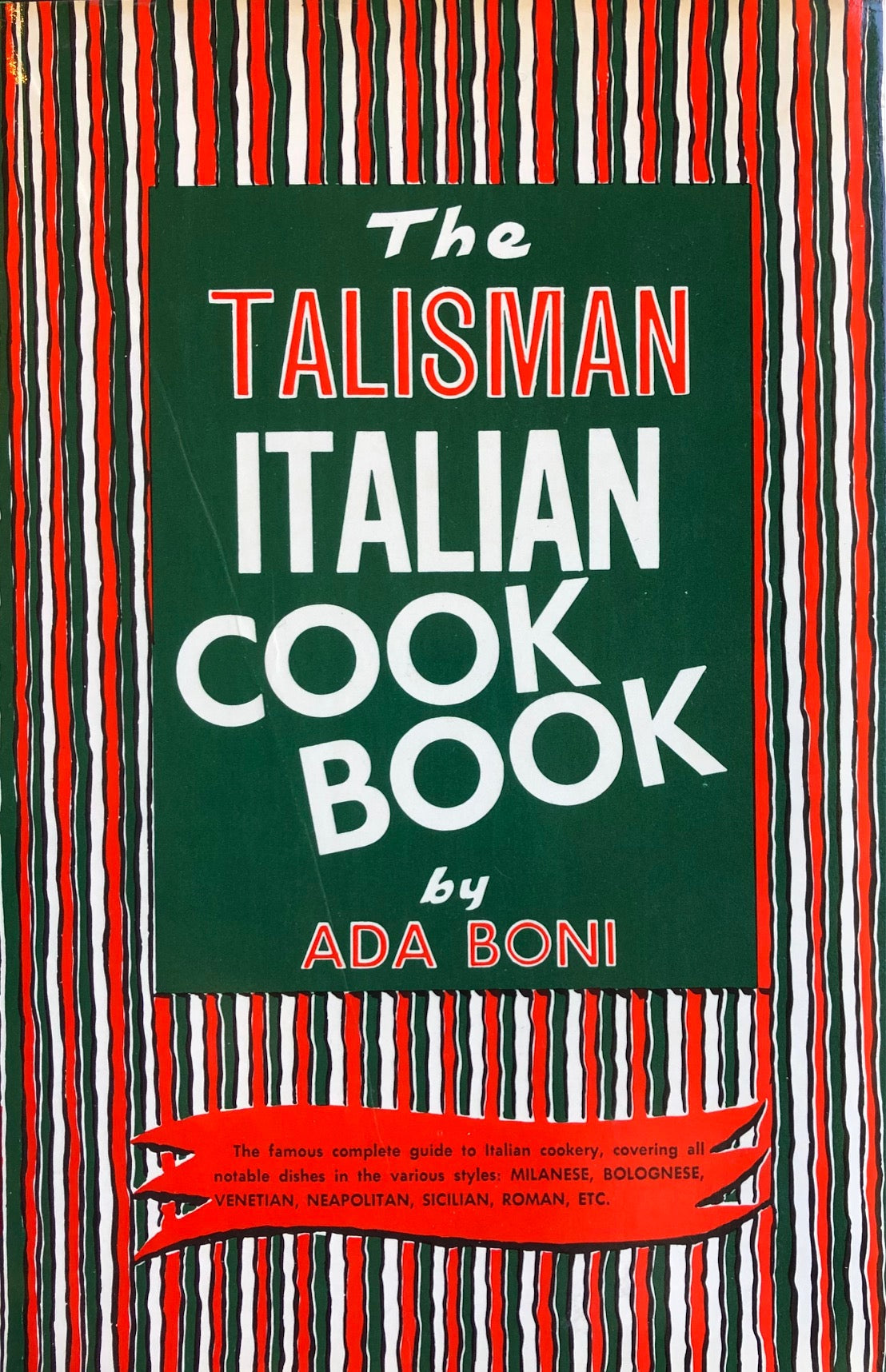 (*NEW ARRIVAL*) (Italian) Ada Boni. The Talisman Cook Book.