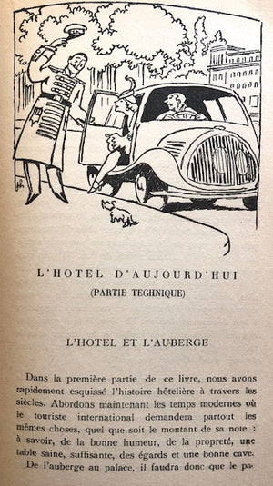 (French - Paris) Bodet, R. Toques Blanches et Habits Noirs: L’Hotel et le Restaurant Autrefois et Aujourh’hui.