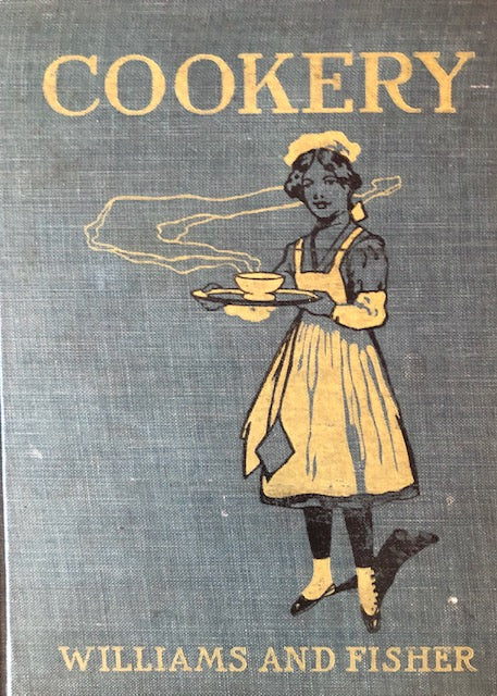 Williams, Mary E. &  Katharine R. Fisher.  Elements of the Theory and Practice of Cookery: A Text-Book of Domestic Science for Use in Schools. 