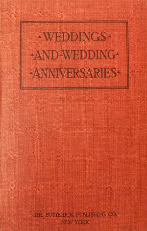(*NEW ARRIVAL*) (Etiquette) Jean Wilde Clark. Weddings and Wedding Anniversaries