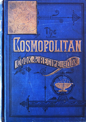 (*NEW ARRIVAL*) (Utah) Dingens. The Cosmopolitan Cook and Recipe Book...