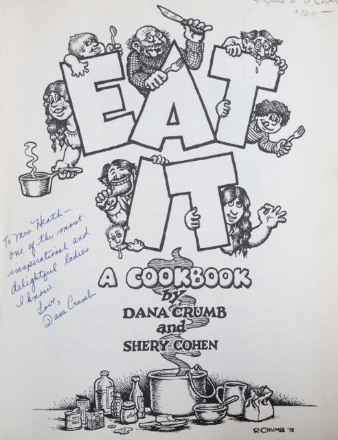 Crumb, Dana & Sherry Cohen. Eat It: A Cookbook.