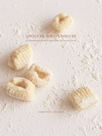 Gnocchi Solo Gnocchi *Signed* (Christine Y. Hickman)