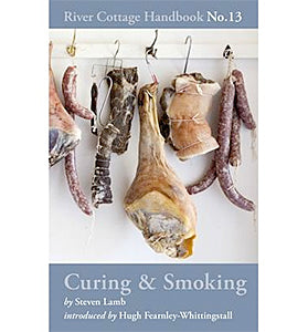 Curing & Smoking: River Cottage Handbook No.13 (Steven Lamb)