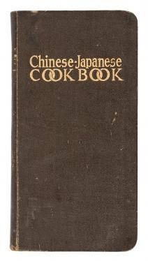 (Chinese) Watanna, Onoto [Winnifred Eaton] and Sara Bosse. Chinese-Japanese Cook Book.