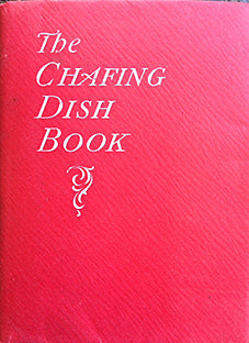 Chafing Dish Book.