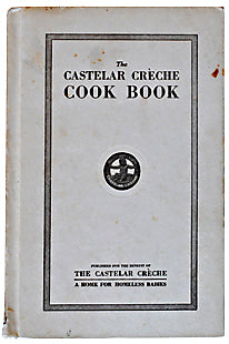 (Los Angeles) The Castelar Creche Cook Book.